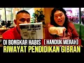 DI BONGKAR HABIS, RIWAYAT PENDIDIKAN GIBRAN