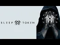 Lagu Sleep Token The Apparition ( unofficial music video)