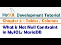 What is Not Null Constraint in MySQL - MySQL Developer Tutorial