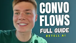 The Ultimate Guide to Conversational Flows in Retell AI
