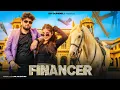 Lagu Financer - Bintu Pabra | Pranjal Dahiya | Gunde Bhi Financer Bhi | New Haryanvi Song