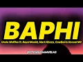 Uncle Waffles - Baphi (lyrics) ft. Royal MusiQ, Mark Khoza, Cowboii & Uncool Mc 