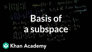 Download Basis of a subspace | Vectors and spaces | Linear Algebra | Khan Academy MP3