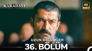 Karadayı Uzun Bölümler 36. Bölüm