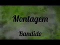 Download Lagu Montagem bandido (lyrics)
