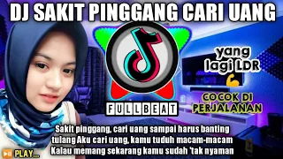 Download DJ SAKIT PINGGANG CARI UANG BANTING TULANG DJ GAMMA BAND VIRAL TIK TOK dj sakit pinggang 2021 MP3