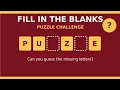 Perfect puzzle anatomy Fill in the Blanks Puzzle Can You Guess the Missing Letters