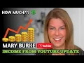 The Mary Burke s Income from Youtube Update 2025