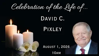 David Pixley Memorial Service August1 2026