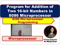 16 Bit addition Program in 8086 microprocessor method 2 Addition program in 8086 microprocessor