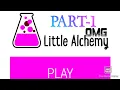 LITTLE ALCHEMY PART-1 1st all 50 elements step by step Walkthrough