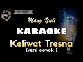 Download Lagu MANG YULI - KELIWAT TRESNA (KARAOKE) VERSI COWOK (Male)