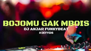 Download BOJOMU GAK MBOIS X BACK IN TRACK MELODY DJ ANJAR FUNKY BEAT MP3