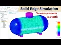 Solid Edge Simulation FEA Tutorials Linear Static Analysis Simulate Pressures in a Tank