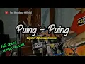 Download Lagu Puing-Puing (H.Rhoma Irama) voc.Agung Juanda ft Lusiana safara || cover kendang dhut koplo pegon