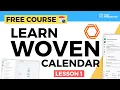Navigate Your Woven Calendar Free Learn Woven Course