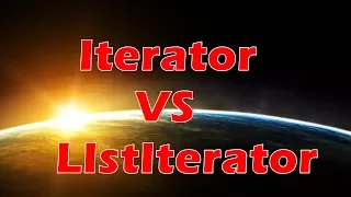 Iterator vs ListIterator