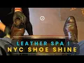 Leather Spa Soft Hands NYC Shoe Shine