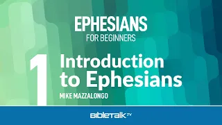 Introduction to Ephesians