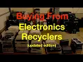 How to Buy from Electronics Recyclers updated edition