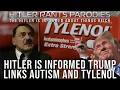 Download Lagu Hitler is informed Trump links autism and Tylenol