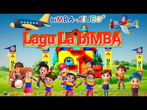 Download MP3 Lagu La biMBA 2024 | Lagu Anak-anak | biMBA-AIUEO | Lagu Anak Indonesia