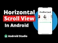 Horizontal ScrollView in Android Studio Horizontal ScrollView in Android Example ScrollView