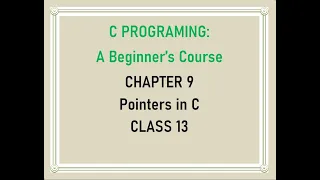 C Programming Class13 - Pointers In C