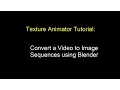 Convert to Image Sequence - Texture Animator Tutorial