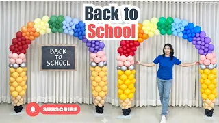 Back to School Balloon Arch Decorations