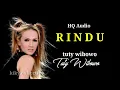 Download Lagu Rindu - tuty wibowo - hq audio