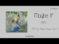 Lirik Maybe If ( 우리가 헤어져야 했던 이유 ) - BIBI (비비) OST Our Beloved Summer Part. 2 [Han|Rom|Ind]