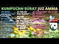 Download Lagu KUMPULAN SURAT PENDEK JUZ AMMA - MUZAMMIL HASBALLAH l A collection of short letters Juz Amma