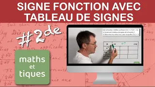 Déterminer le signe d'une fonction à l'aide d'un TABLEAU DE SIGNES - Seconde