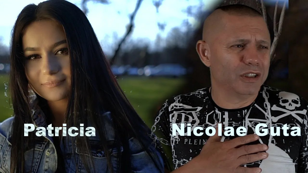 Nicolae Guta si Patricia - Ce-mi faci tu (Originala 2020)