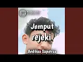Lagu JEMPUT REJEKI