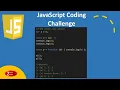 Javascript Coding Challenge - Episode 31