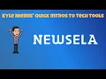 Newsela - Kyle Niemis Quick Intros to Tech Tools