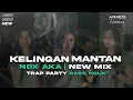 Download Lagu DJ KELINGAN MANTAN - NDX • STYLE TRAP PARTY MENGKANE • HANDS RVLTN 