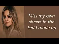 Miss Me More - Kelsea Ballerini