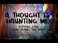 Download Lagu A Thought Is Haunting Me - Raphael Lake (Lyrics) Drama \
