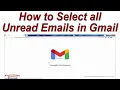 How to Select All Unread Emails in Gmail