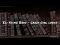 Eli Young Band - Crazy Girl lyrics