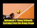 Download Lagu Indonesia's Young Srikandi: Learning from the Group Stage