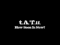 Download Lagu t.A.T.u. - How Soon Is Now (Lyric Video)