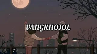 Download Vangkhojol - Benny Khongsai || lyrics video. MP3