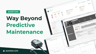 Beyond Predictve Maintenance with AsystomAdvisor - English