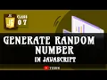 How to generate random numbers in JavaScript JavaScript tutorial class-7 in