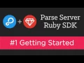 Parse Server Ruby Client Getting Started