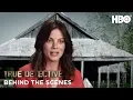 True Detective Making True Detective Show HBO